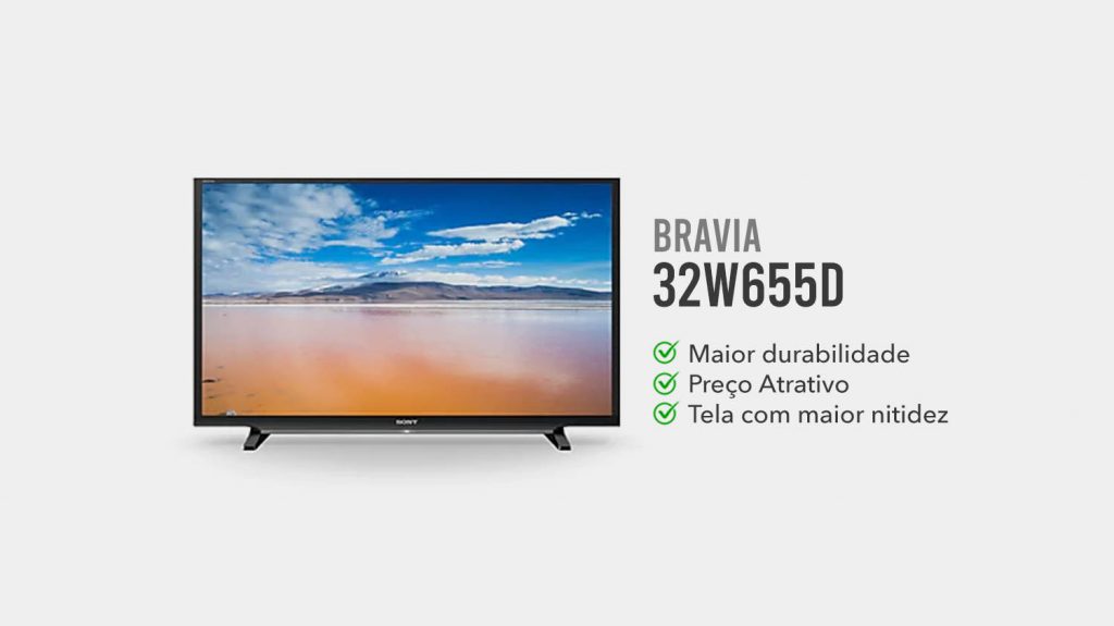 Bravia 32W655D e boa